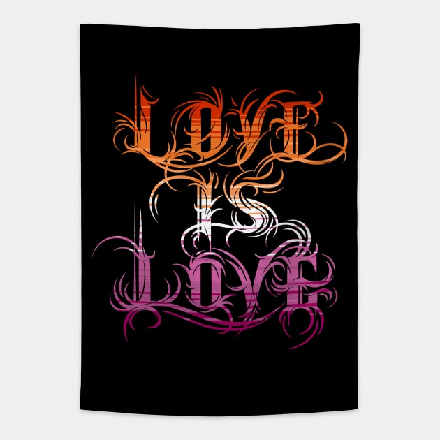 Love is Love - Lesbian Pride Tapestry by Manfish Inc.