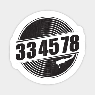 33 45 78 RPM Record & Vinyl Lovers Gift print Magnet