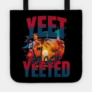 Jey Uso Merch Wrestling To Yeet Or Get Yeeted Main Event Jey Uso Merch Wrestling Merchandise Gift Tote