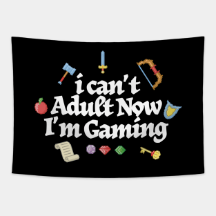 I Can't Adult Now I'm Gaming // retro rpg Tapestry