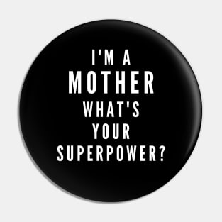 Super Mama Pin