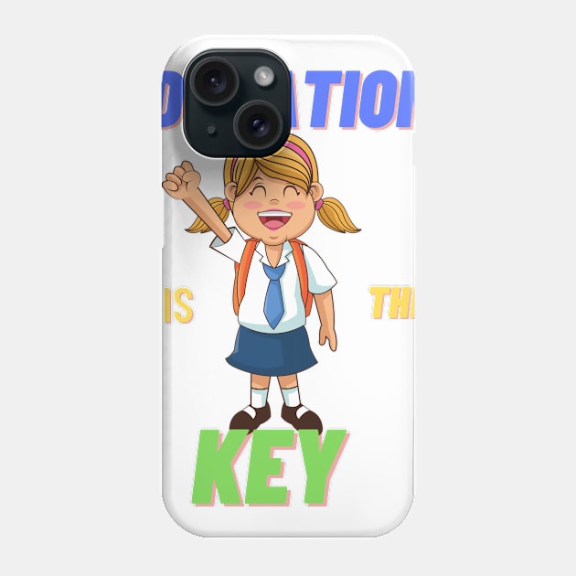 Education is the key Phone Case by CazzyShop