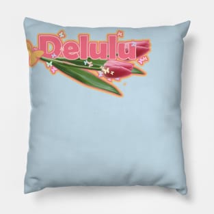 Delulu Pillow