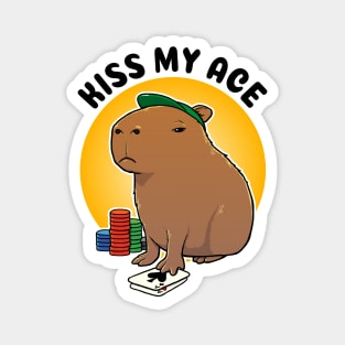 Kiss my ace Poker Capybara Magnet