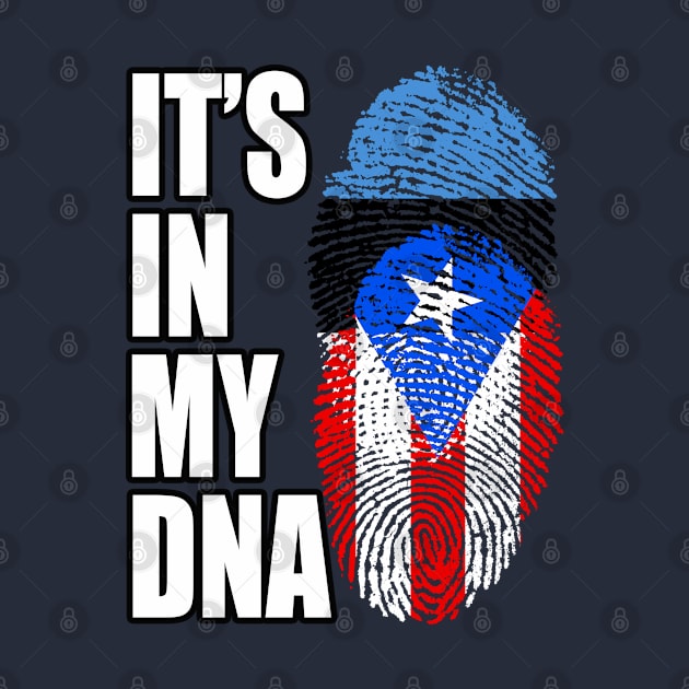 Puerto Rican And Estonian Mix DNA Flag Heritage by Just Rep It!!