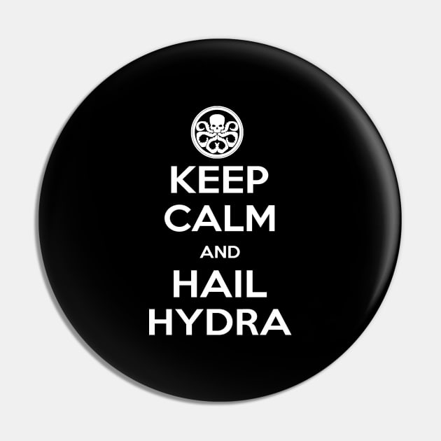 Keep Calm and Hail Hydra Pin by dashape80