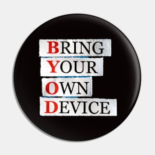 Bring Your Own Device Pin