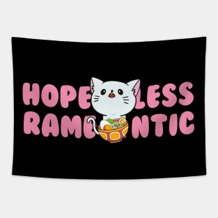 Cute Hopeless Ramentic Funny Design Tapestry