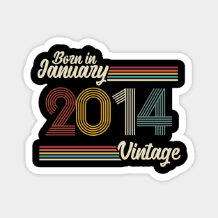 Vintage Born in January 2014 Magnet