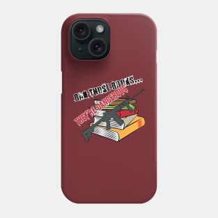 Ban the Books Phone Case