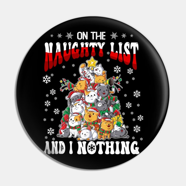 On The Naughty List And I Regret Nothing Cats Christmas Pin by JennyArtist