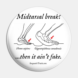 Midtarsal break? Then it ain't fake. Pin