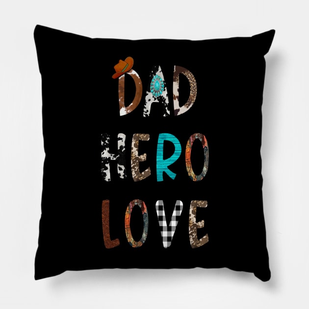 Dad A Son'S First Hero A Daughter'S First Love Pillow by Geiszler Free