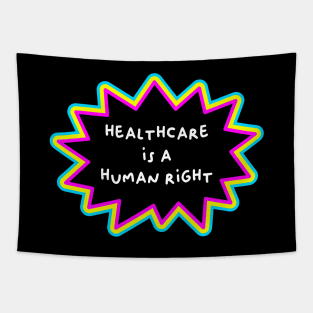 Healthcare Is A Human Right Tapestry