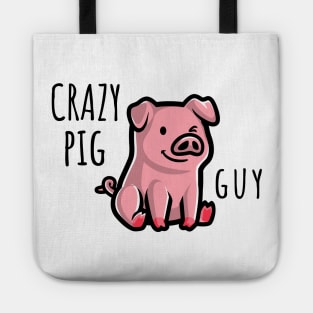 Crazy Pig Guy Tote