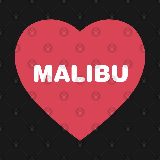 Malibu California Bold Red Heart by modeoftravel