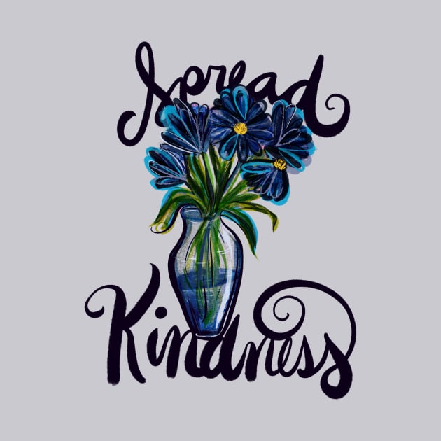 Spread Kindness by bubbsnugg