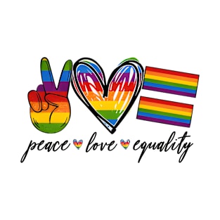 Lgbt peace love equality T-Shirt