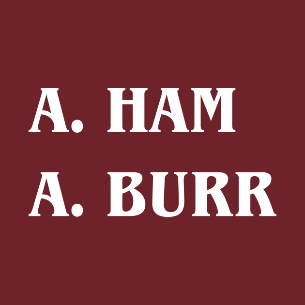 A. Ham A. Burr -  Lin Manuel Political by Bhagila