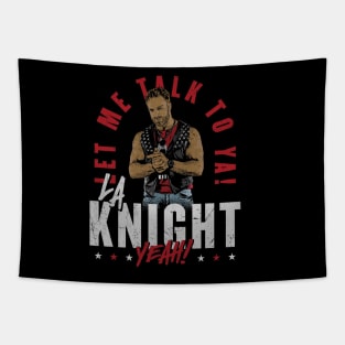 LA Knight Let Me Talk To Ya Tapestry