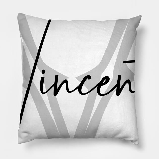 Vincent Second Name, Vincent Family Name, Vincent Middle Name Pillow by Huosani