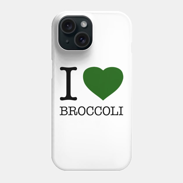 I LOVE BROCCOLI Phone Case by eyesblau