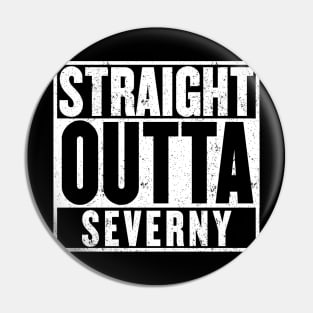 Straight Outta Severny t-shirt Pin