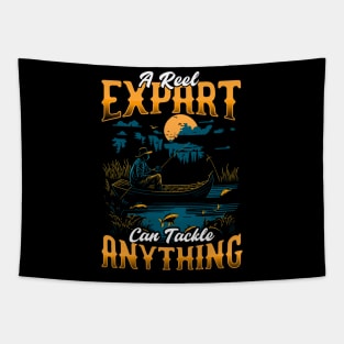 A reel Expart Can Tackel Anything | Fishing lover Tapestry