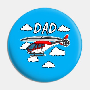 Father's Day Helicopter Dad Pin