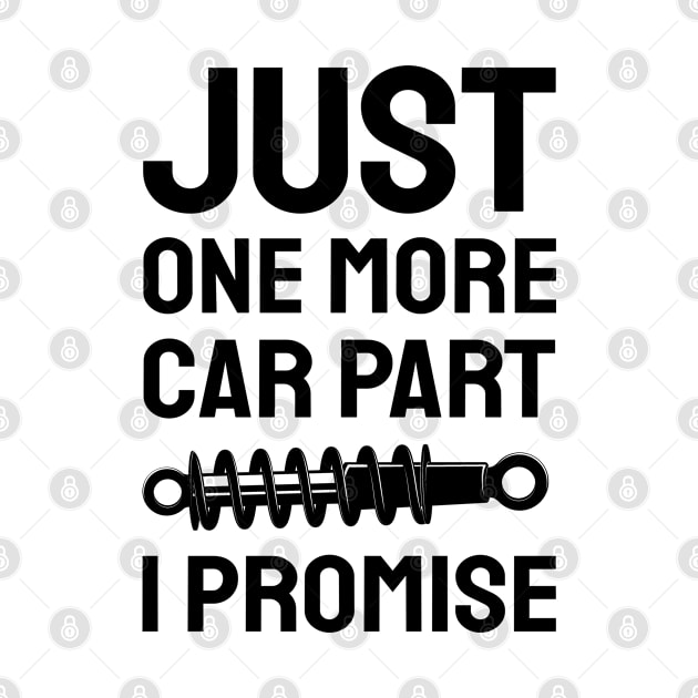 Just one more car part i promise , car and mechanic lovers by CoolFunTees1