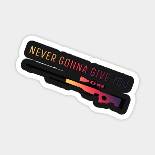 Never Gonna Give You AWP Magnet