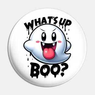 what's up boo? Pin