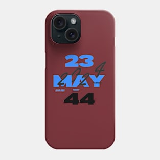 HAPPY BIRTHDAY 23 MAY Phone Case