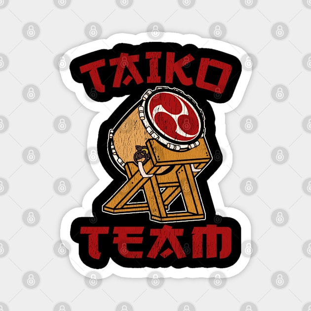 Taiko Team Design Gift Ideas For Taiko Drummers Magnet by BonnaVida