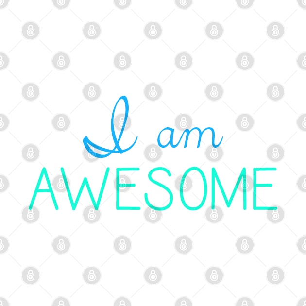 I am Awesome by hcohen2000