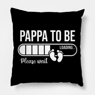 Pappa To Be Please Wait Happy Fathers Day Pillow