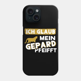 Gepard Spruch Druck Tier Raubkatze Geschenk Phone Case