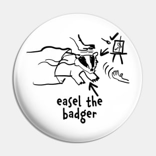 easel the badger Pin