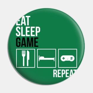 Eat Sleep Game Repeat Pin