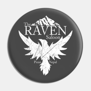 The Raven Saloon - white distressed Pin