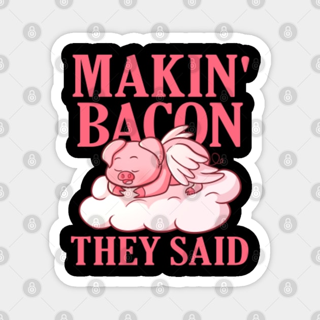 Makin' Bacon is on sale at