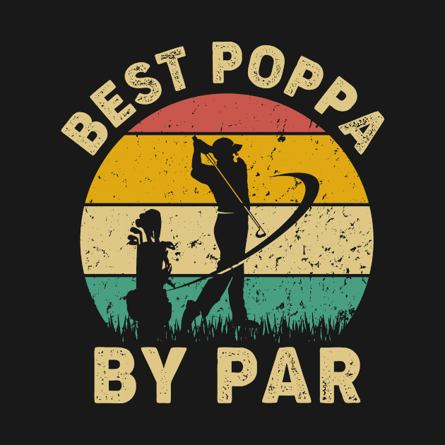 Vintage Best Poppa By Par Funny Golfing Golf Player Gift by Tun Clothing