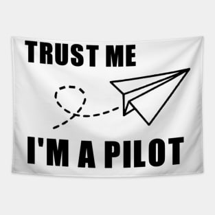 Trust Me. I'm a Pilot. Tapestry