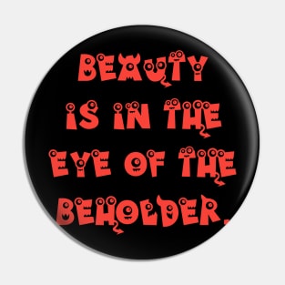Beauty is In The Eye of the Beholder Tabletop RPG Pin
