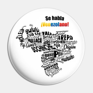 We speak Venezuelan - Word Art Pin