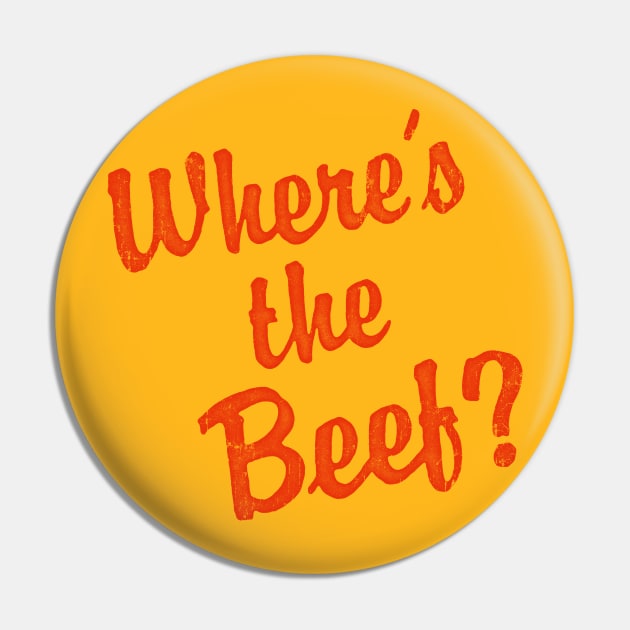 Where's The Beef? Pin by WizzKid