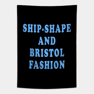 Ship-Shape and Bristol Fashion Tapestry