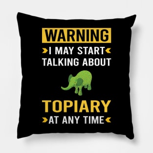 Warning Topiary Pillow