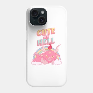 Cute As Hell Phone Case