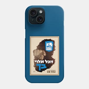 Israel, Poster. It All Depends on You, 1947 Phone Case